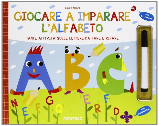 Giocare a imparare l'alfabeto. Ediz. illustrata