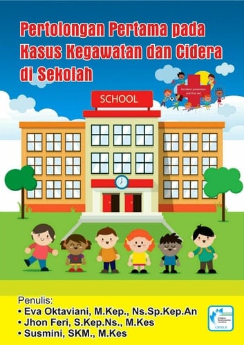 Pertolongan Pertama pada Kasus Kegawatan dan Cidera di Sekolah