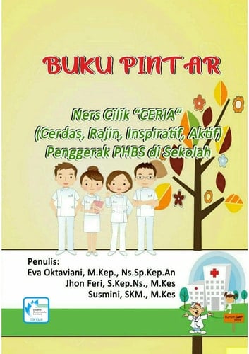 Buku Pintar Ners Cilik “CERIA” (Cerdas, Rajin, Inspiratif, Aktif) Penggerak PHBS di Sekolah