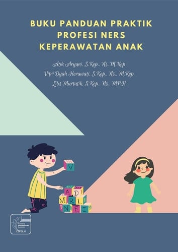 Buku panduan praktik profesi ners keperawatan anak