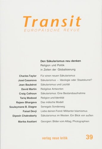 Den Säkularismus neu denken Religion und Politik in Zeiten der Globalisierung