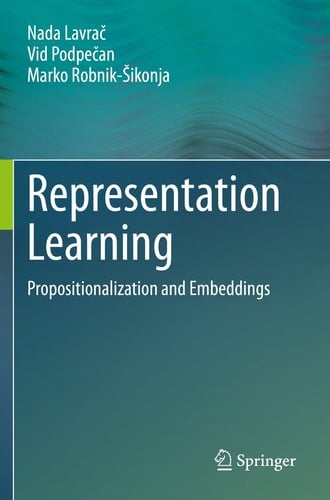 Representation Learning Propositionalization and Embeddings