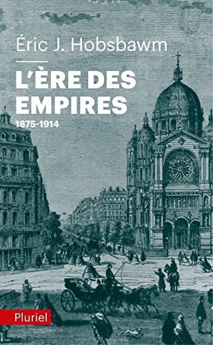 L'ère des empires : (1875-1914)