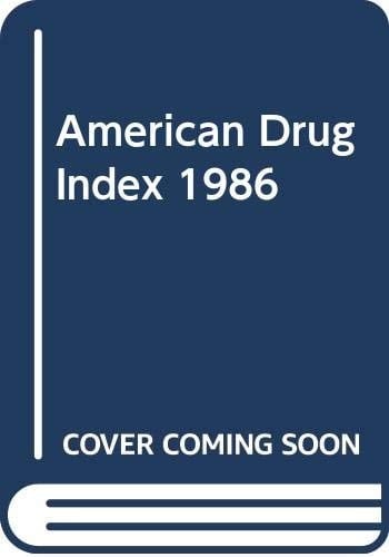 American Drug Index 1986