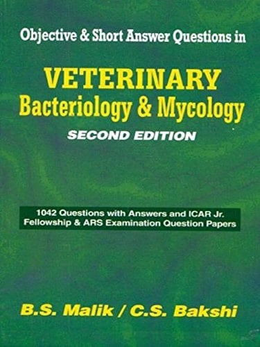 Objective & Short Answer Questions in Veterinary Bacteriology & Mycology, 2e