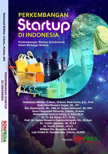 PERKEMBANGAN STARTUP DI INDONESIA (Perkembangan Startup di Indonesia dalam berbagai bidang)