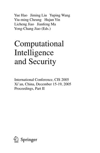 Computational Intelligence and Security International Conference, CIS 2005, Xi'an, China, December 15-19, 2005, Proceedings