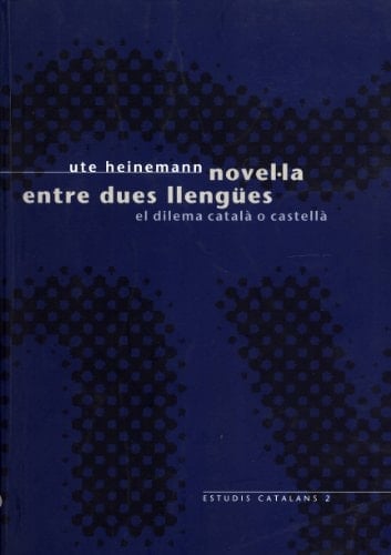 Novelˇla entre dues llengües el dilema catalā o castellā