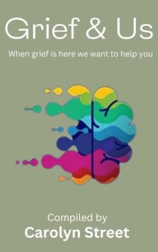 Grief & Us When Grief is Here We Want to Help You