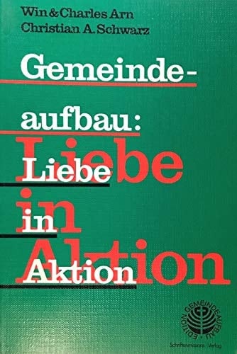Gemeindeaufbau: Liebe in Aktion