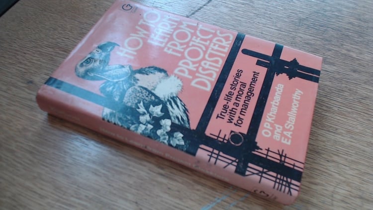 How to Learn from Project Disasters