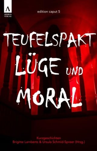 Teufelspakt, Lüge und Moral Kurzgeschichten
