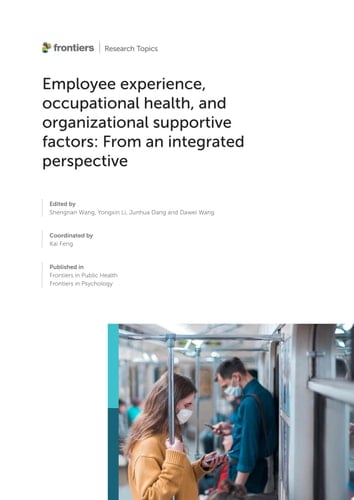 Employee Experience, Occupational Health, and Organizational Supportive Factors: From an Integrated Perspective