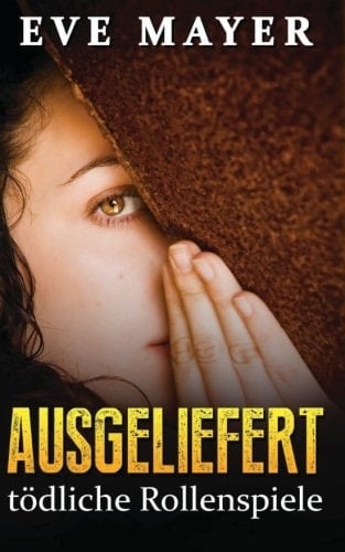 Ausgeliefert - Tödliche Rollenspiele