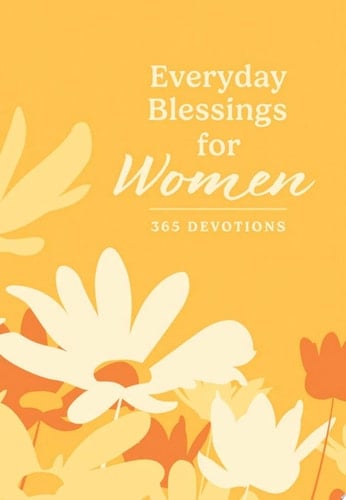 Everyday Blessings for Women 365 Devotions