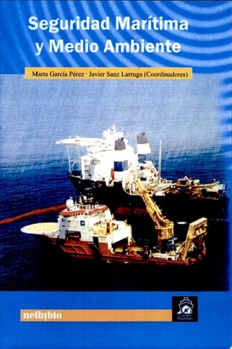 Seguridad marítima y medio ambiente