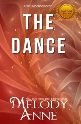 The Dance - Alex (The Andersons, Book 2) (ANNOTATED) Annotated