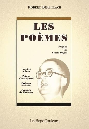 Les poèmes: Premiers poèmes… Poèmes d’avant-guerre… Poèmes recueil de 1944… Poèmes de Fresnes