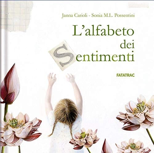 L'alfabeto dei sentimenti. Ediz. a colori