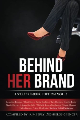 Behind Her Brand Entrepreneur Edition Vol 3
