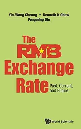 The RMB Exchange Rate Past, Current, and Future