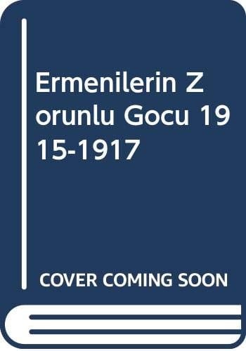 Ermenilerin zorunlu göçü 1914-1917