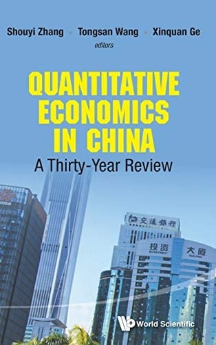 Quantitative Economics in China A Thirty-year Review
