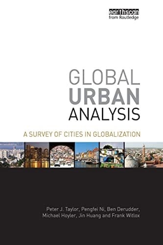 Global Urban Analysis A Survey of Cities in Globalization