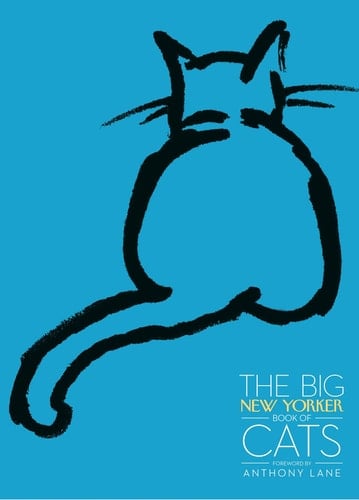 The Big New Yorker Book of Cats