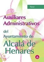 Auxiliares administrativos del ayuntamiento de alcala de henares test