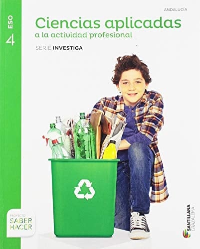 Ciencias aplicadas a la actividad profesional, ESO 4 serie Investiga