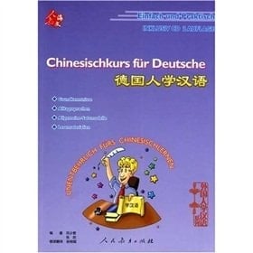 De guo ren xue han yu Chinesischkurs für Deutsche