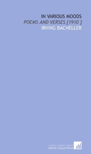 In Various Moods: Poems and Verses [1910 ]