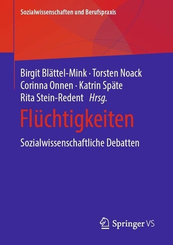 Flüchtigkeiten Sozialwissenschaftliche Debatten
