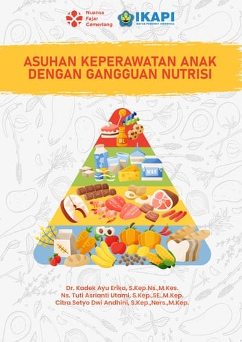 ASUHAN KEPERAWATAN ANAK DENGAN GANGGUAN NUTRISI