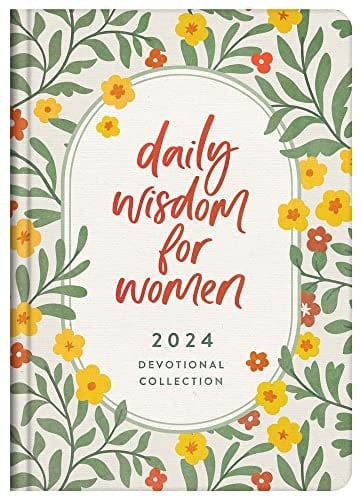 Daily Wisdom for Women 2024 Devotional Collection