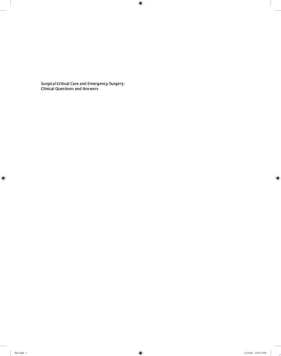 Surgical Critical Care and Emergency Surgery Clinical Questions and Answers