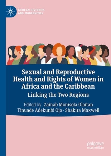 Sexual and Reproductive Health and Rights of Women in Africa and the Caribbean Linking the Two Regions