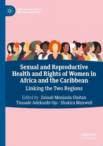 Sexual and Reproductive Health and Rights of Women in Africa and the Caribbean