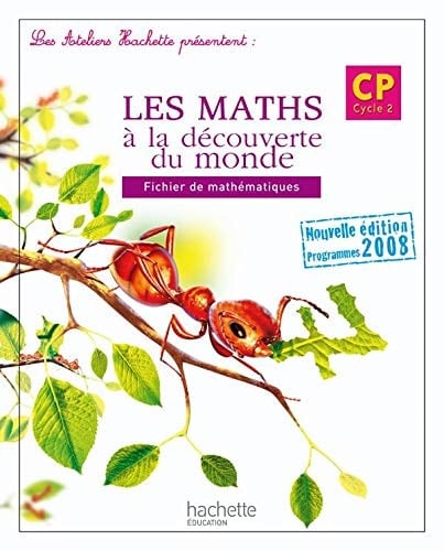 Les maths à la découverte du monde, CP Fichier de mathématiques