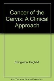 Cancer of the Cervix