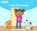 I Am Growing