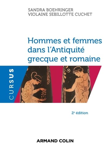 Hommes et femmes dans l'Antiquité grecque et romaine le genre : méthode et documents