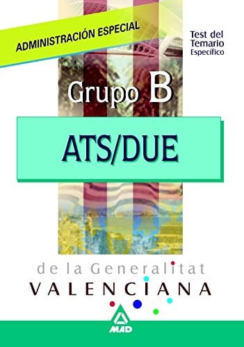 ATS/DUE Grupo B administración especial de la Generalitat Valenciana Test