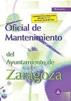 Oficial de mantenimiento del ayuntamiento de zaragoza, temario