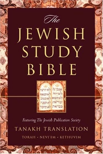 The Jewish Study Bible: featuring The Jewish Publication Society TANAKH Translation