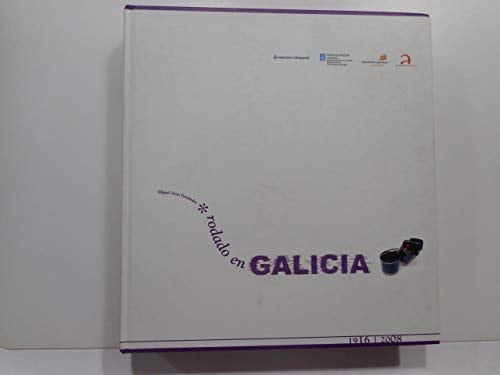 Rodado en Galicia, 1916-2004