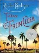 Telex From Cuba: A Novel