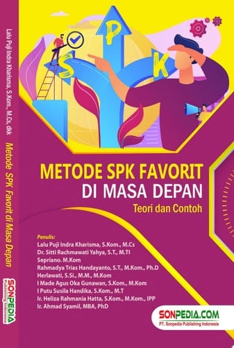 METODE SPK FAVORIT DI MASA DEPAN : Teori dan Contoh