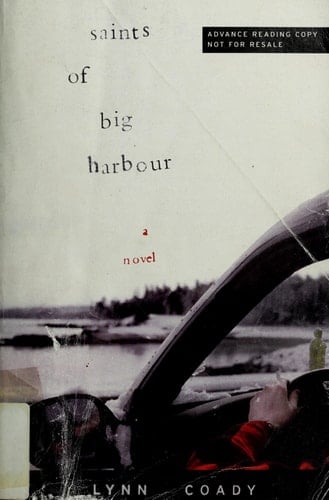 The Saints of Big Harbour: A Novel